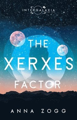 Anna Zogg - The Xerxes Factor, Häftad