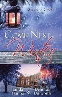 Come Next Winter: An Inspirational Romance 1