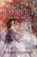 Kelsey Norman - Love's Sacrifice, Häftad