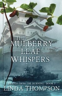 bokomslag Mulberry Leaf Whispers