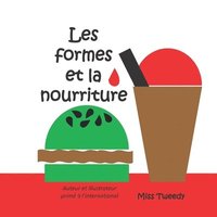 bokomslag Les formes et la nourriture