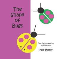 bokomslag The Shape of Bugs