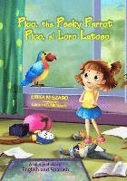 Pico, the Pesky Parrot - Pico, el Loro Latoso: A bilingual story, English and Spanish