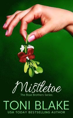 Toni Blake - Mistletoe, Häftad