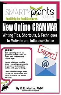 bokomslag New Online GRAMMAR: Learn Tips, Techniques and Shortcuts to Influence and Motivate Online