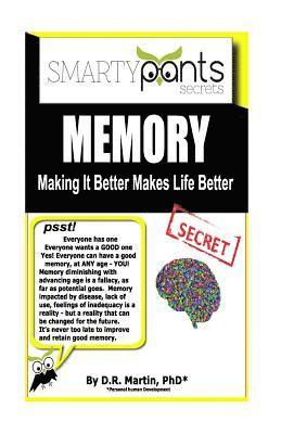 Memory: Making It Better Makes Life Better 1