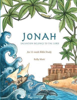 Jonah: Salvation Belongs to the Lord 1