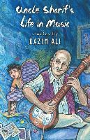 Kazim Ali - Uncle Sharif's Life in Music, Häftad