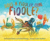 bokomslag Does A Fiddler Crab Fiddle?