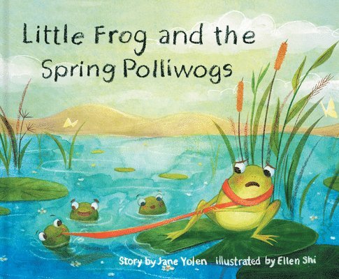 Little Frog and the Spring Polliwogs 1