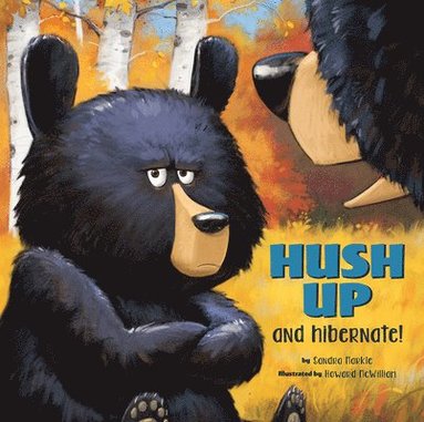 Sandra Markle - Hush Up and Hibernate, Häftad