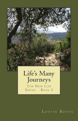 Life's Many Journeys 1