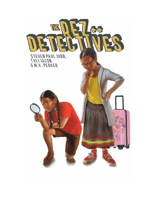 The Rez Detectives: Justice Served Cold 1