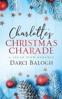 bokomslag Charlotte's Christmas Charade