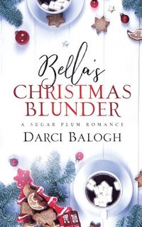 bokomslag Bella's Christmas Blunder