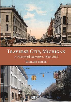Richard Fidler - Traverse City, Michigan, Häftad