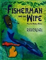 Heather Lee Shaw - The Fisherman and His Wife: from the Brothers Grimm, Inbunden