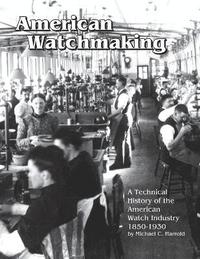 bokomslag American Watchmaking