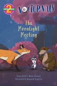 bokomslag The Moonlight Meeting: The Nocturnals Grow & Read Early Reader, Level 2