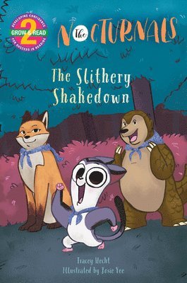 The Slithery Shakedown: The Nocturnals Grow & Read Early Reader, Level 2 1