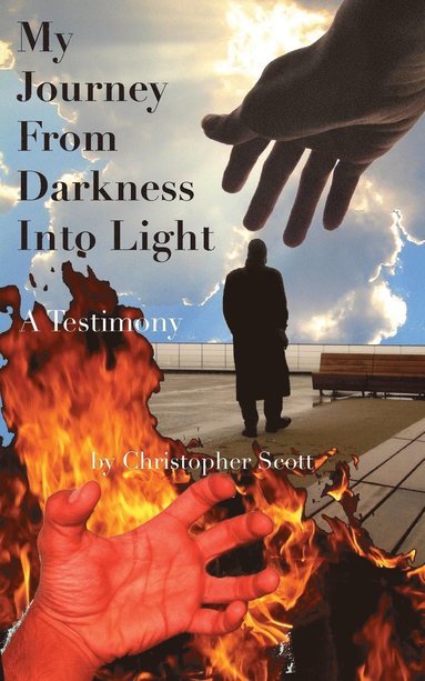 Christopher Scott - My Journey From Darkness Into Light, Häftad