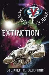 Stephen a. Benjamin - Extinction: The Galactic Circle Veterinary Service 2, Häftad. Tillgänglighet: Lägg i varukorg