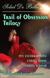 bokomslag Trail of Obsession Trilogy