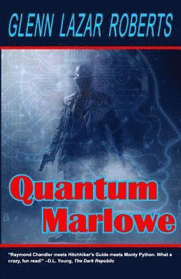 Glenn Lazar Roberts - Quantum Marlowe, Häftad
