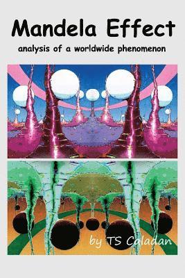 Ts Caladan - Mandela Effect: Analysis of a Worldwide Phenomenon, Häftad