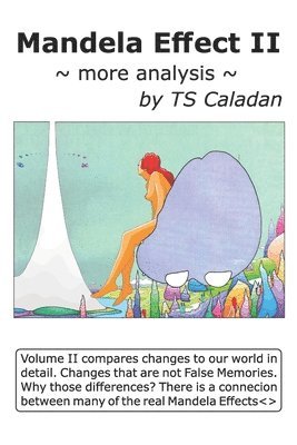 Ts Caladan - Mandela Effect II: more analysis, Häftad