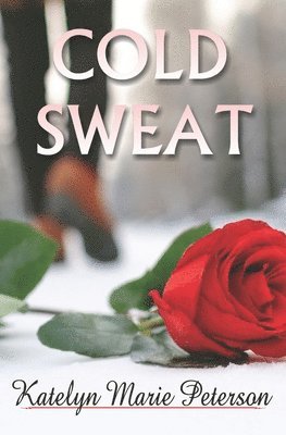 Katelyn Marie Peterson - Cold Sweat, Häftad