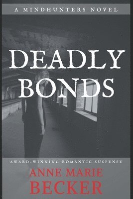 Deadly Bonds 1