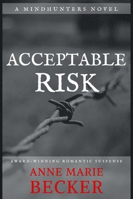 Acceptable Risk 1