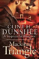 Clint H. Dunshee - Mackinac Triangle, Häftad. Tillgänglighet: Lägg i varukorg
