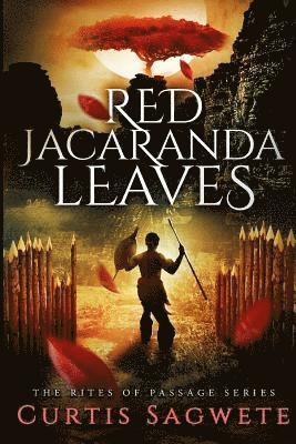 Curtis Sagwete - Red Jacaranda Leaves, Häftad