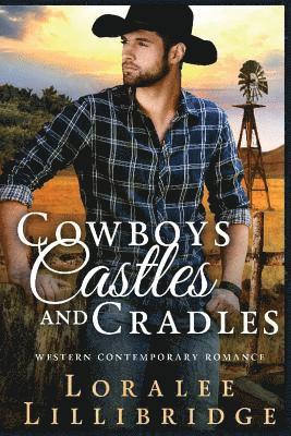 bokomslag Cowboys, Castles & Cradles