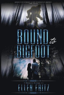 Ellen Fritz - Bound to Bigfoot, Häftad