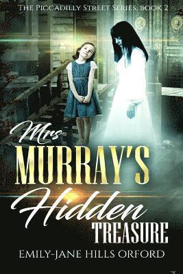 Emily-Jane Hills Orford - Mrs. Murray's Hidden Treasure, Häftad