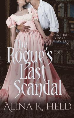 The Rogue's Last Scandal 1