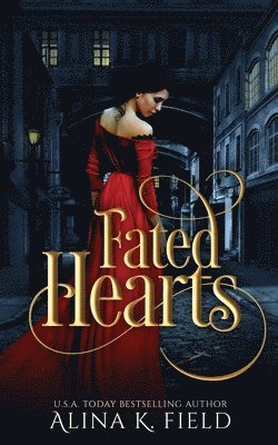 Alina K Field, Alina K. Field - Fated Hearts, Häftad