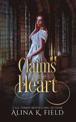 Alina K Field, Alina K. Field - Claims of the Heart, Häftad
