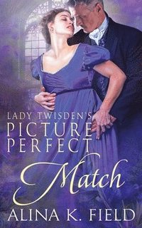 bokomslag Lady Twisden's Picture Perfect Match
