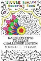 bokomslag Kaleidoscopes to Color: Challenger Edition