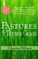 Pastures of Tender Grass 1