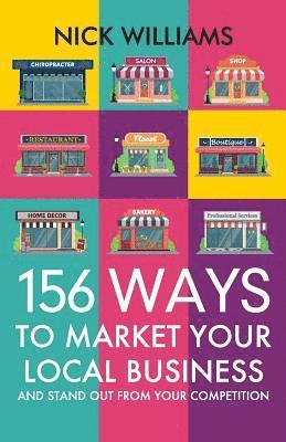 bokomslag 156 Ways To Market Your Local Business