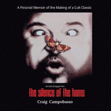 Craig Campobasso, Deborah Herman - Silence of the Hams, Häftad