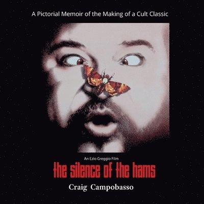 Craig Campobasso, Deborah Herman - Silence of the Hams, Häftad