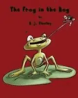 B. J. Tinsley - The Frog in the Bog, Häftad. Tillgänglighet: Lägg i varukorg