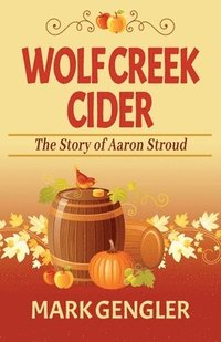 bokomslag Wolf Creek Cider