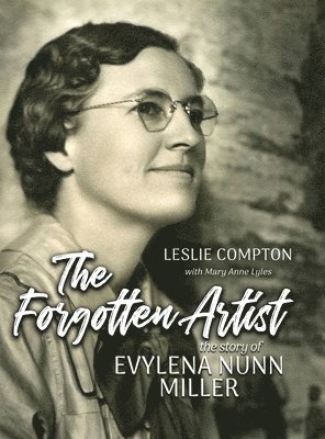 Leslie Compton - Forgotten Artist, Inbunden